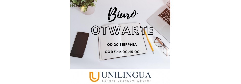 Biuro otwarte od 20 sierpnia