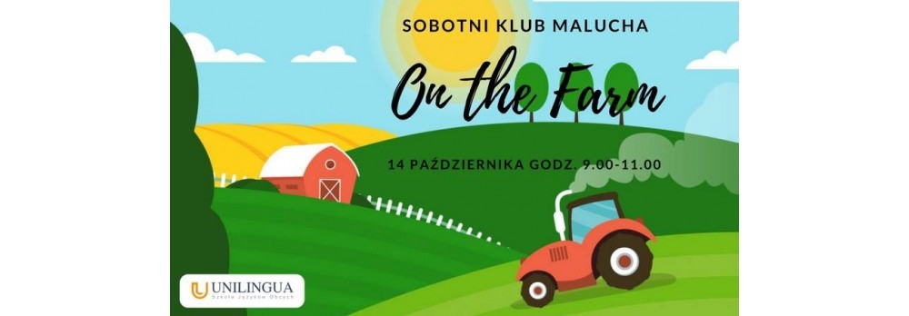 Sobotnik Klub Malucha-On the Farm